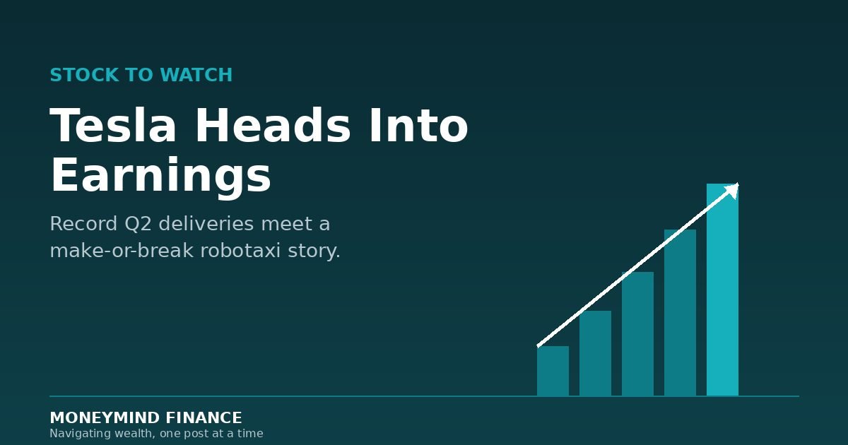 Tesla stock to watch ahead of Q2 2026 earnings — MoneyMind Finance market analysis banner