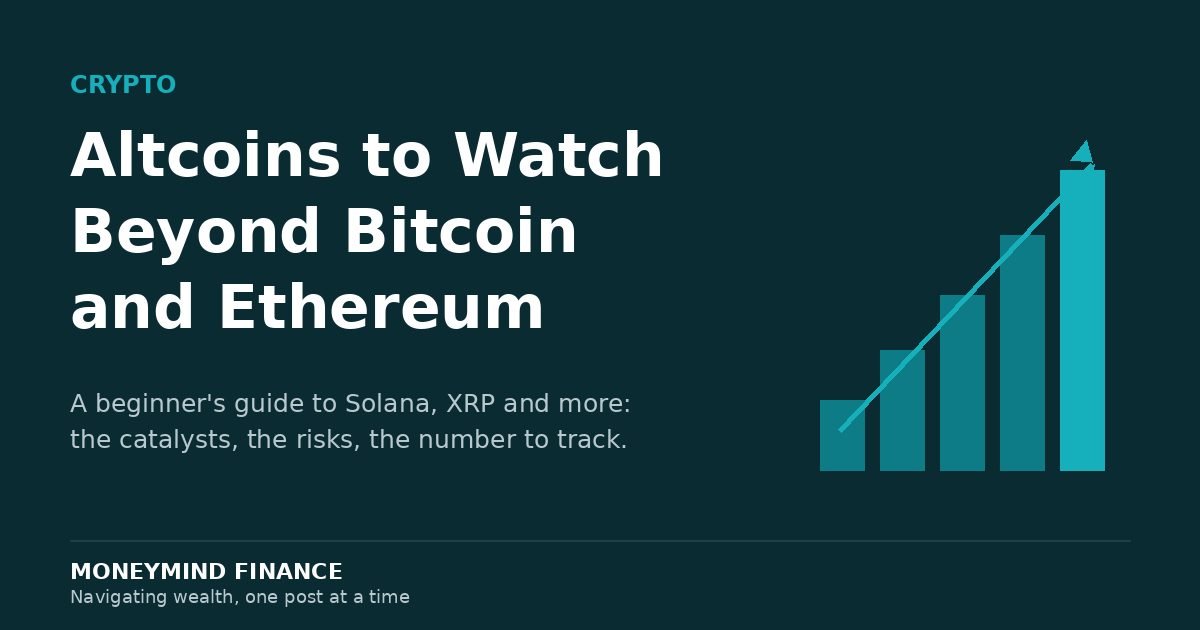 Altcoins to Watch: A Beginner’s Guide Beyond Bitcoin